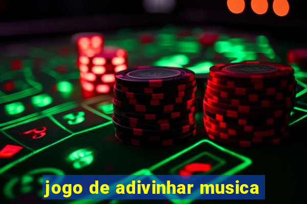 jogo de adivinhar musica